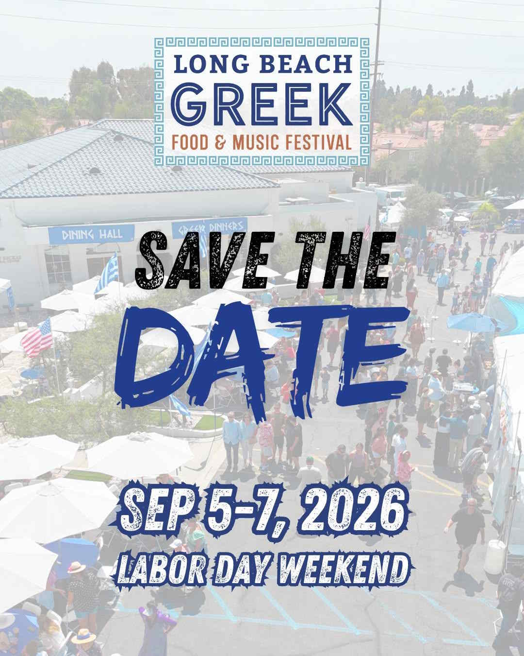 Save the date poster for the Long Beach Greek Food & Music Festival 2026 in Long Beach, California.
