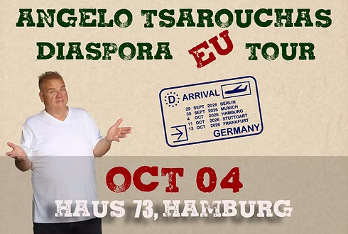 Angelo Tsarouchas Diaspora Tour 2026 poster for Hamburg performance at Haus 73 Germany.