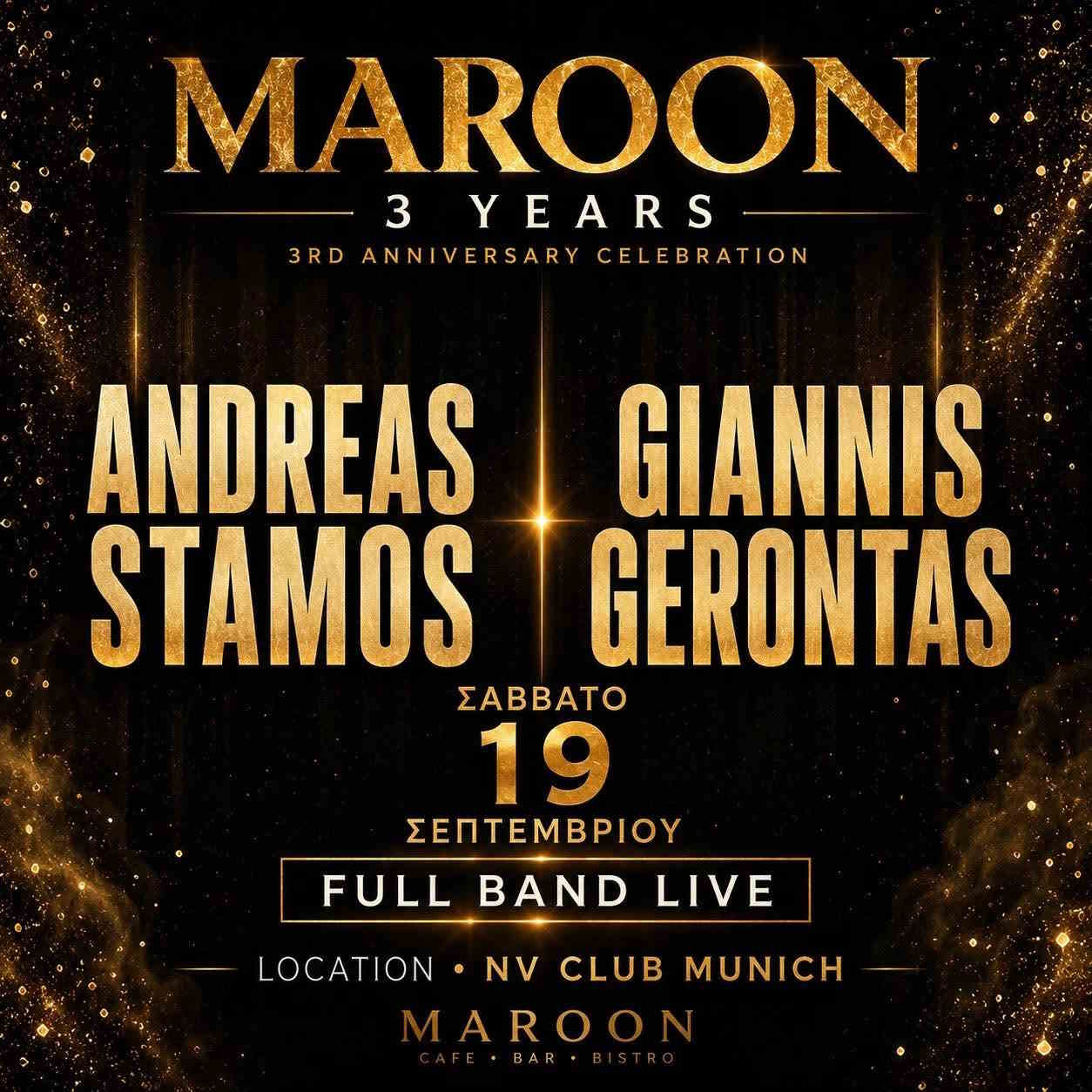 Andreas Stamos and Giannis Gerontas live at Maroon 3rd Anniversary celebration in Munich on 19 September 2026