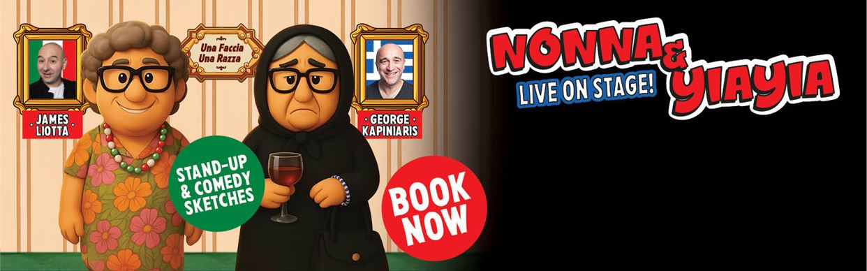 George Kapiniaris and James Liotta featured in promotional artwork for the Nonna & Yiayia Australian comedy tour