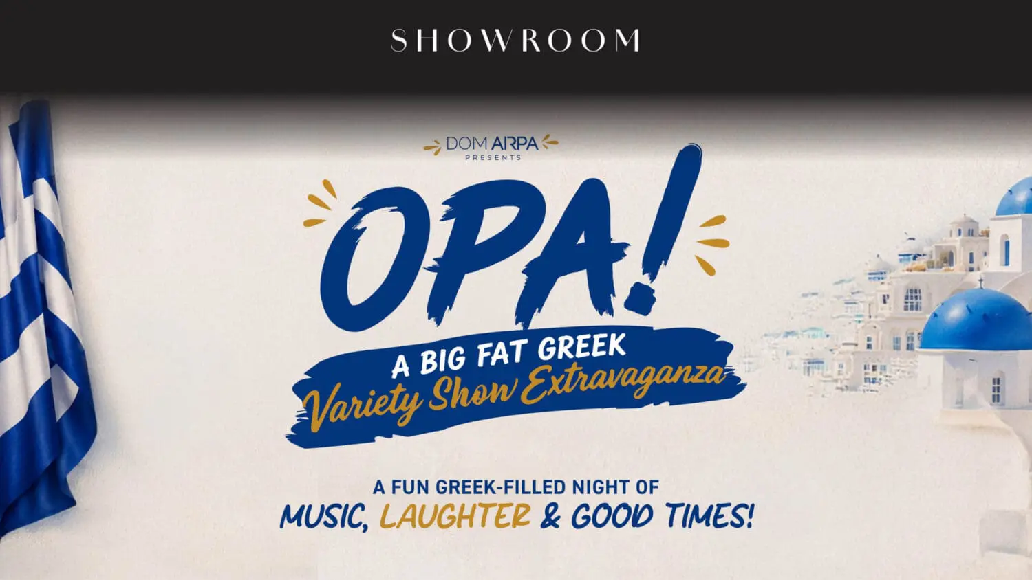 Promotional artwork for OPA! Big Fat Greek Show at Canterbury League Club in Sydney